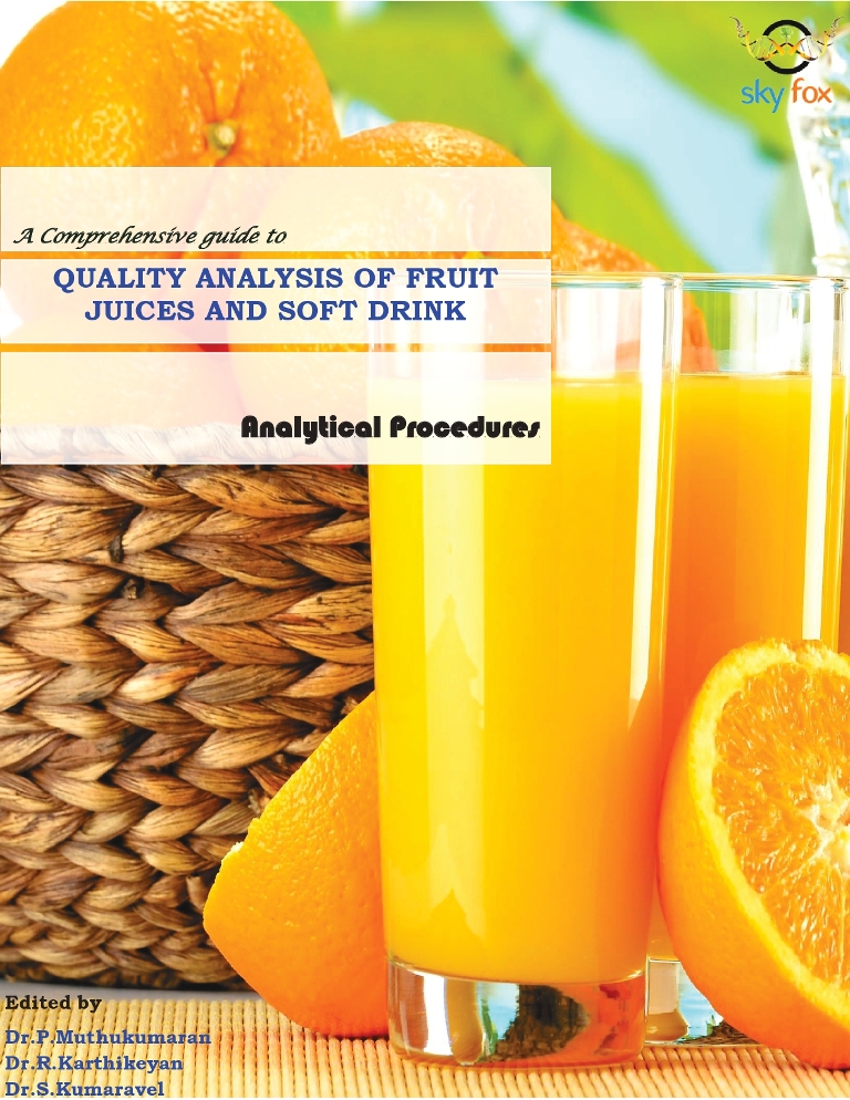 A Comprehensive guide toQuality Analysis of Fruit Juices and Soft