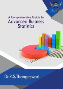 A Comprehensive Guide to Advanced Business Statistics