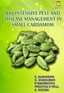 Bio-Intensive Pest and Disease Management in Small Cardamom