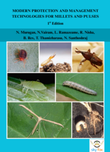 Modern Protection and Management Technologies for Millets andPulses